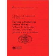 Further Advances in Twistor Theory: Volume II: Integrable Systems, Conformal Geometry and Gravitation,9780582004658