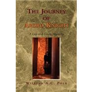 The Journey of Ardro Knight: A Cap and Gown Mystery