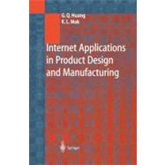Internet Applications in Product Design and Manufacturing,9783540434658