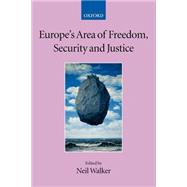 Europe's Area Of Freedom, Security, And Justice