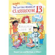 The Unlucky Lottery Winners of Classroom 13