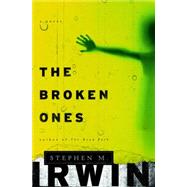 Broken Ones : A Novel