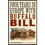 Four Years in Europe With Buffalo Bill