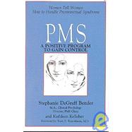 Pms: Positive Program