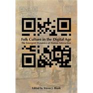 Folk Culture in the Digital Age, 1st Edition