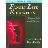 Family Life Education : Working with Families Across the Life Span