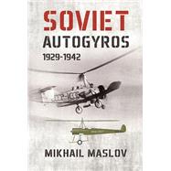 Soviet Autogyros 1929–1942
