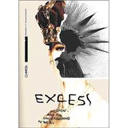 Excess: Fashion and the Underground in the 80s