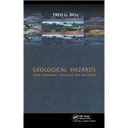 Geological Hazards : Their Assessment, Avoidance and Mitigation
