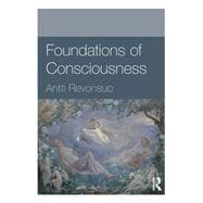 Foundations of Consciousness