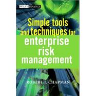 Simple Tools and Techniques for Enterprise Risk Management