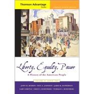 Cengage Advantage Books: Liberty, Equality, Power A History of the American People, Volume II: Since 1863, Compact