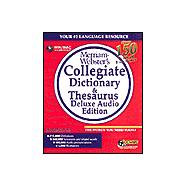 Merriam-Webster's Collegiate Dictionary and Thesaurus Deluxe Audio Edition (With CD-ROM)
