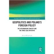 Geopolitics and Poland's Foreign Policy