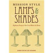 MISSION STYLE LAMPS/SHADES PA
