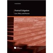 Pretrial Litigation, Law, Policy, and Practice(Coursebook)