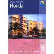 Drive Around Florida; Your guide to great drives
