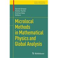 Microlocal Methods in Mathematical Physics and Global Analysis