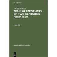 Spanish Reformers of Two Centuries from 1520