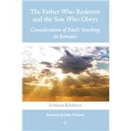 Father Who Redeems and the Son Who Obeys