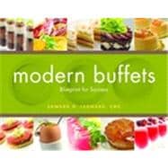 Modern Buffets : Blueprint for Success