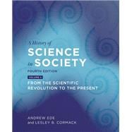 A History of Science in Society, Volume II