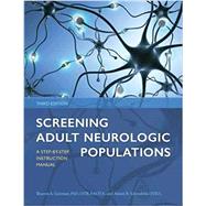 Screening Adult Neurologic Populations: A Step-by-Step Instruction Manual