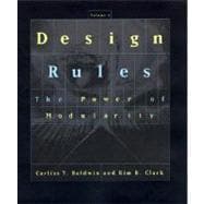 Design Rules Vol. 1 : The Power of Modularity