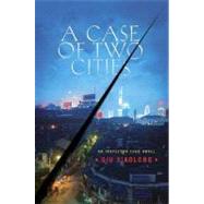 A Case of Two Cities An Inspector Chen Novel