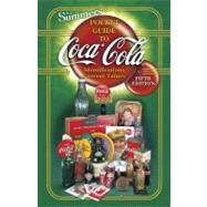 B. J. Summers' Pocket Guide to Coca-Cola : Identifications and Current Values