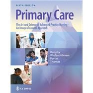 Primary Care: The Art and Science of Advanced Practice Nursing - An Interprofessional Approach