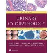 Atlas of Urinary Cytopathology: With Histopathologic Correlations