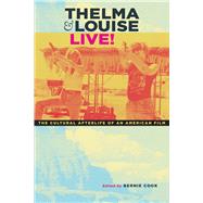 Thelma & Louise Live!
