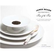 The James Beard Foundation's Best of the Best A 25th Anniversary Celebration of America's Outstanding Chefs