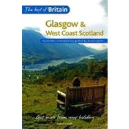 Glasgow & West Coast Scotland: Accessible, Contemporary Guides by Local Experts