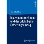 Inkassounternehmen und der Erfolg beim Forderungseinzug