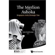 The Merlion and the Ashoka