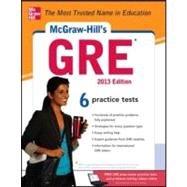 McGraw-Hill's GRE, 2013 Edition