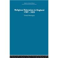 Religious Toleration in England: 1787-1833