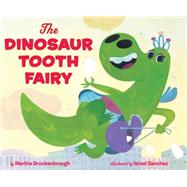 The Dinosaur Tooth Fairy