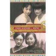 Four Sisters of Hofei A History