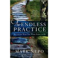 The Endless Practice Becoming Who You Were Born to Be