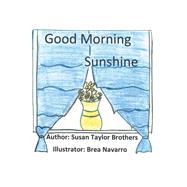 Good Morning Sunshine