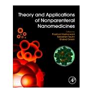 Theory and Applications of Nonparenteral Nanomedicines