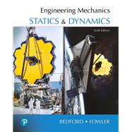 Engineering Mechanics: Statics and Dynamics [Rental Edition]