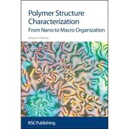 Polymer Structure Characterisation