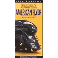 Greenberg's Pocket Price Guide to American Flyer S Gauge, 1946-2000