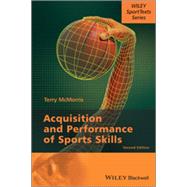 Acquisition and Performance of Sports Skills