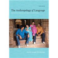 The Anthropology of Language: An Introduction to Linguistic Anthropology