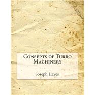 Consepts of Turbo Machinery